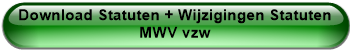 Download Statuten + Wijzigingen Statuten MWV vzw